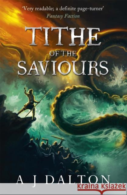 Tithe of the Saviours A J Dalton 9780575123236 GOLLANCZ - książka