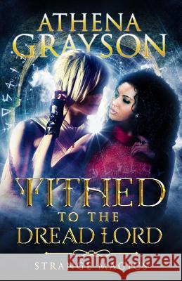 Tithed to the Dread Lord: Strange Magics Athena Grayson 9781729123393 Independently Published - książka