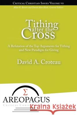 Tithing After the Cross David A Croteau   9781938434129 Energion Publications - książka