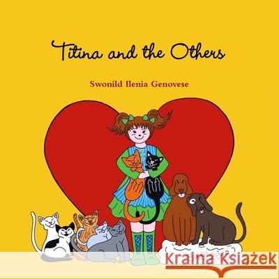 Titina and the Others Swonild Ilenia Genovese 9780244536947 Lulu.com - książka