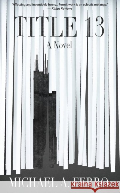 Title 13 Michael a. Ferro 9781941861462 Harvard Square Editions - książka