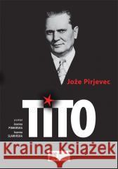 Tito w.2 Joze Pirjevec 9788379631704 Sedno - książka