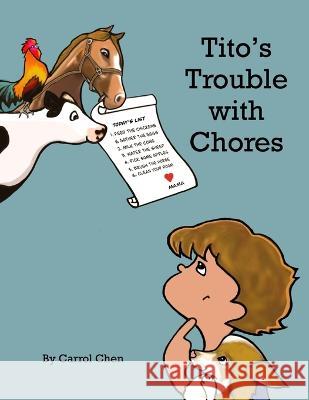 Tito's Trouble with Chores Carrol Chen   9798471698307 Independently Published - książka