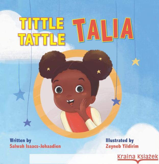 Tittle-Tattle Talia Salwah Isaacs-Johaadien 9780860377443 Kube Publishing Ltd - książka