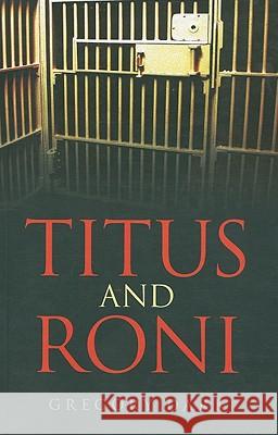 Titus and Roni Gregory Dark 9781846943416 John Hunt Publishing - książka