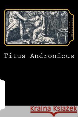 Titus Andronicus William Shakespeare 9781725664470 Createspace Independent Publishing Platform - książka