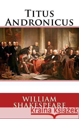 Titus Andronicus William Shakespeare 9781981829149 Createspace Independent Publishing Platform - książka