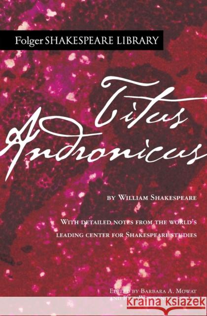 Titus Andronicus William Shakespeare Barbara a. Mowat Paul Werstine 9781982156893 Simon & Schuster - książka