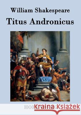 Titus Andronicus William Shakespeare   9783843043656 Hofenberg - książka