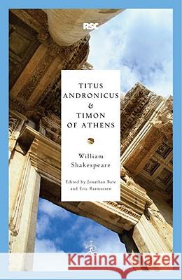 Titus Andronicus and Timon of Athens William Shakespeare Jonathan Bate Eric Rasmussen 9780812969351 Modern Library - książka