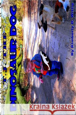 TJ The Dinosaur Dog Wittig, Kimberly D. 9781494978877 Createspace - książka