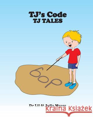 TJ's Code: TJ Tales Julie Myers Lillian Fawcett 9781539582342 Createspace Independent Publishing Platform - książka