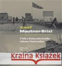 Útěk z koncentračního tábora Natzweiler Jiří Plachý 9788087912911 Ústav pro studium totalitních režimů - książka