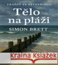 Tělo na pláži Simon Brett 9788053014090 DobráDetektivka - książka