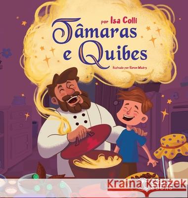 Tâmaras e Quibes Isa Colli 9786586522488 Colli Books - książka