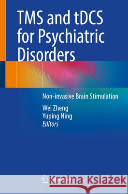 TMS and tDCS for Psychiatric Disorders  9789819685035 Springer - książka