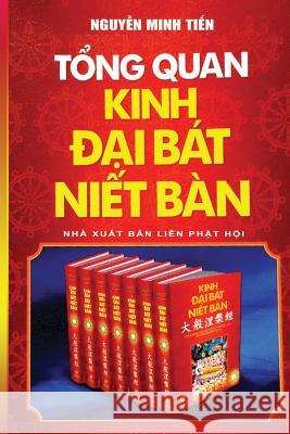 Tổng quan Kinh Đại Bát Niết-bàn Minh Tiến, Nguyễn 9781721552924 United Buddhist Foundation - książka