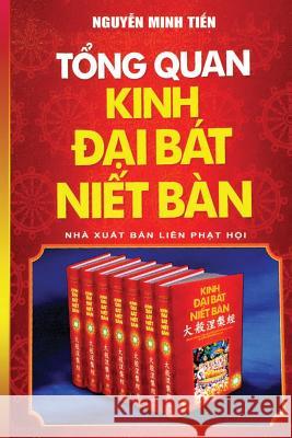 Tổng quan kinh Đại Bát Niết Bàn: Bản in năm 2019 Minh Tiến, Nguyễn 9781079386165 United Buddhist Publisher - książka