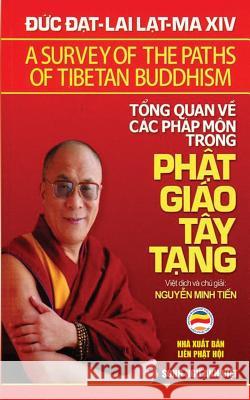 Tổng quan về các pháp môn trong Phật giáo Tây Tạng: Song ngữ Anh Việt Lama XIV, Dalai 9781721600144 United Buddhist Foundation - książka