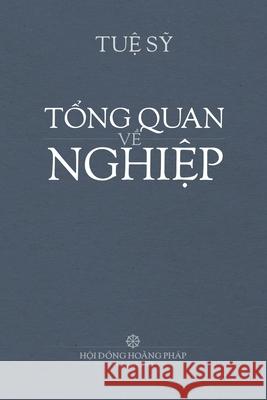TỔng Quan VỀ NghiỆp TuỆ SỸ 9781087987873 Hội Đồng Hoằng Phap, G - książka