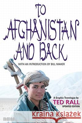 To Afghanistan and Back Ted Rall 9781561633593 Nantier Beall Minoustchine Publishing - książka