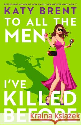 To All the Men I've Killed Before Katy Brent 9780008656720 HQ Digital - książka