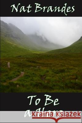 To Be a Hero Nat Brandes 9798521694662 Independently Published - książka