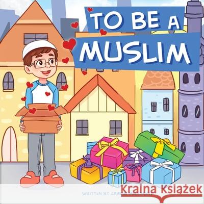 To Be A Muslim Zainab Merchant   9781908110565 Sun Behind the Cloud Publications - książka