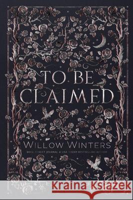 To Be Claimed Willow Winters 9798885924535 Willow Winters Publishing LLC - książka