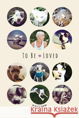 To Be Loved Elizabeth Allen 9781545331460 Createspace Independent Publishing Platform - książka