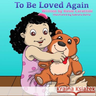 To be loved again Dutta, Subratta 9781508914235 Createspace - książka