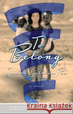 To Belong Judith Galblum Pex 9781945099304 Cladach Publishing - książka