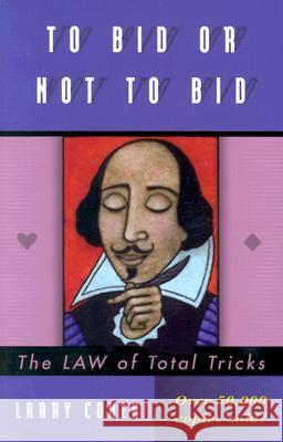 To Bid or Not to Bid: The LAW of Total Tricks Larry Cohen 9781894154482 Master Point Press - książka