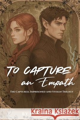 To Capture an Empath C. Reader 9780645964868 Lit & Lore Co - książka