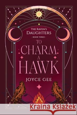 To Charm a Hawk VII Morte Joyce Gee 9781763650657 Joyce Gee - książka