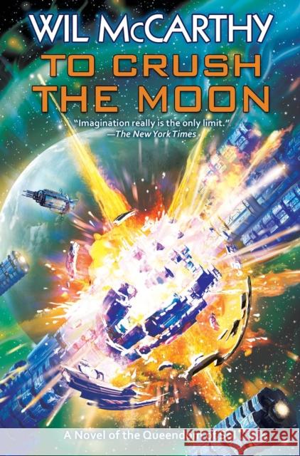 To Crush the Moon Wil McCarthy 9781982125240 Baen Books - książka