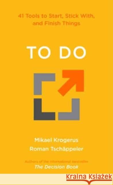 To Do - 41 Tools to Start, Stick With, and Finish Things  9781324075356  - książka