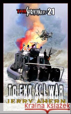 To End All War Jerry Ahern 9781612322797 Speaking Volumes LLC - książka