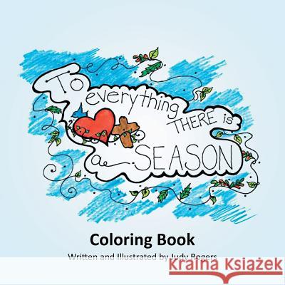 To Everything There is a Season Judy Rogers 9781635759945 Christian Faith - książka