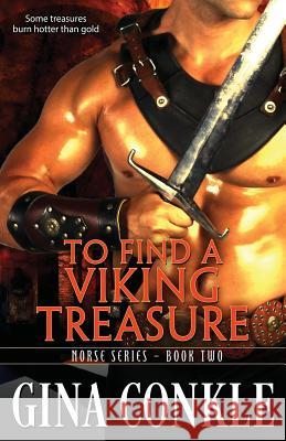 To Find A Viking Treasure Conkle, Gina 9781542533294 Createspace Independent Publishing Platform - książka