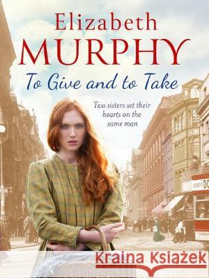 To Give and To Take Elizabeth Murphy   9781788633819 Canelo - książka