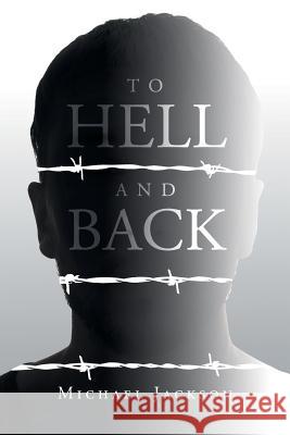 To Hell and Back Michael Jackson 9781682895351 Page Publishing, Inc. - książka