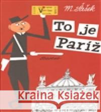 To je Paríž Miroslav Å aÅ¡ek 9788087060704 Baobab - książka