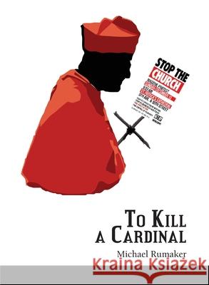 To Kill a Cardinal Michael Rumaker 9780982807477 Spuyten Duyvil - książka