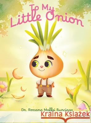 To My Little Onion Roxana Maffei Burciago 9781662960116 Gatekeeper Press - książka