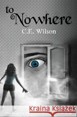 To Nowhere C. E. Wilson 9780988305595 Christina Snyder - książka