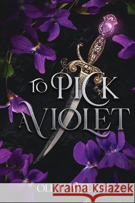 To Pick a Violet Olivia Wilder 9798869344632 Mama - książka