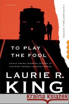 To Play the Fool Laurie R. King 9781250046581 Picador USA - książka