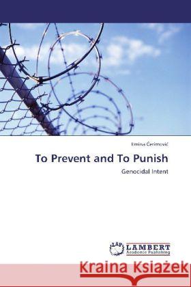 To Prevent and To Punish Cerimovic, Emina 9783846581759 LAP Lambert Academic Publishing - książka