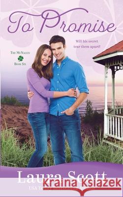 To Promise: A Sweet Small Town Irish Family Romance Laura Scott 9781087819440 Laura Iding - książka